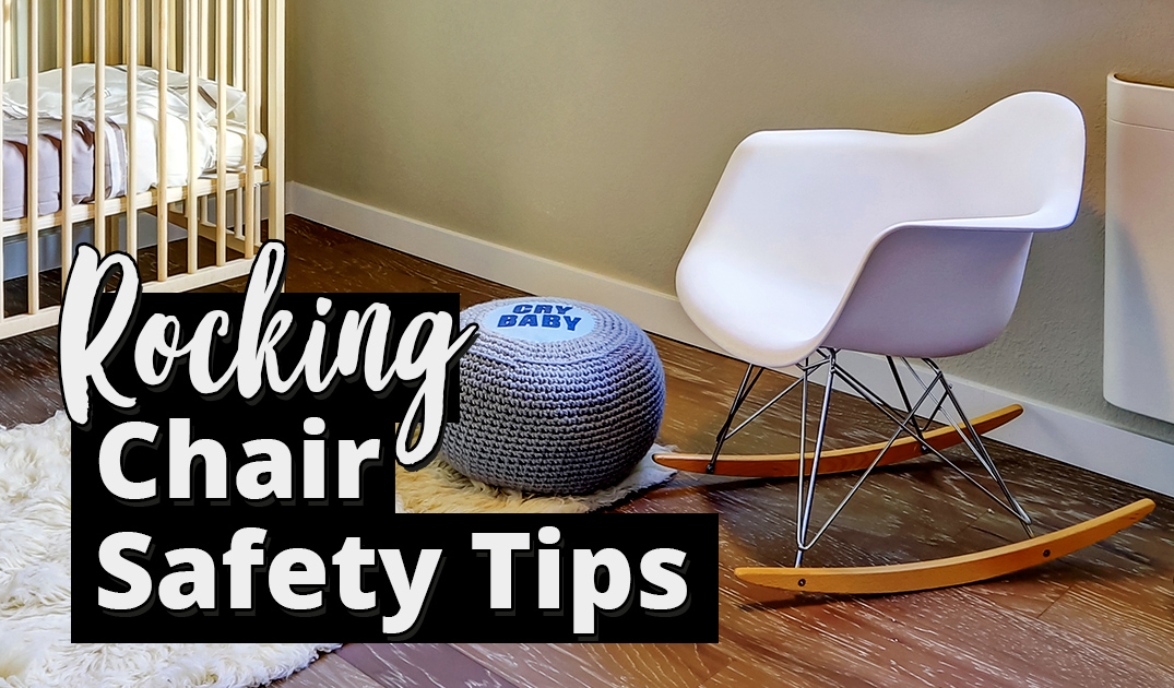 How To Babyproof A Rocking Chair - Stroller Guide & Reviews
